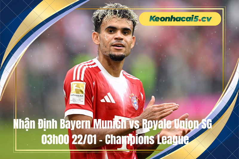 Đội hình dự kiến trước trận Bayern Munich vs Royale Union SG